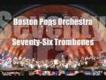 Boston Pops Orchestra: Seventy-Six Trombones