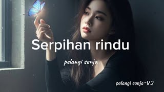 Download lagu Serpihan rindu | musikalisasi puisi mp3