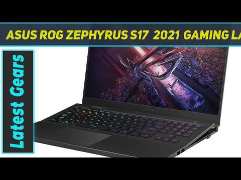 ASUS ROG Zephyrus S17 (2021) Gaming Laptop - Review 2023