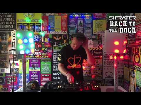 Si Frater - Back To The The Dock (Live Lockdown Set - June 2020)