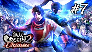 【#7】OROCHIシリーズ最高傑作！！らしいのでしゃぶり尽くします【無双OROCHI2 Ultimate】