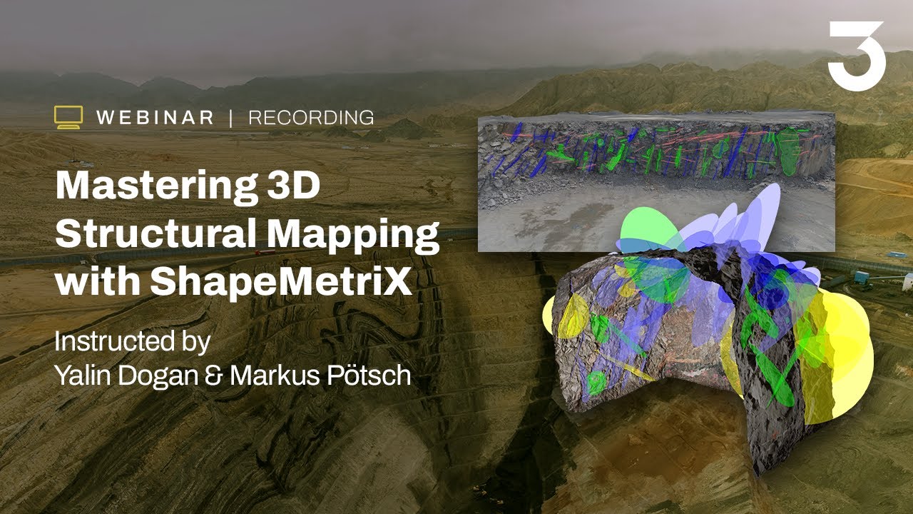 Webinar Recording - Mastering 3D Structural Mapping with ShapeMetriX