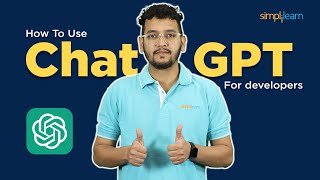 ChatGPT For Developers | ChatGPT Tutorial For Beginners | ChatGPT 4 For Developers | Simplilearn