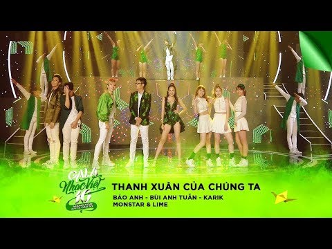 Thanh Xuân Của Chúng Ta - Bảo Anh, Bùi Anh Tuấn, Karik, MONSTAR, LIME | Gala Nhạc Việt 10