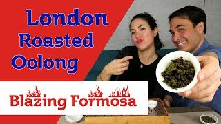 Blazing Formosa Oolong - CRAZY LONDON ROASTED TEA
