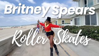 10 Britneys Spears on Roller Skates - Roller Skating Vlog
