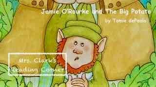 Jamie O'Rourke and the Big Potato - Read Aloud