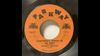 Chubby Checker - Everything's Gonna' Be All Right（1961）