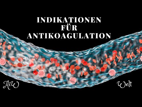 Was sind die Indikationen für Antikoagulation ?