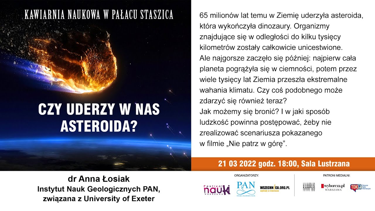 Czy uderzy w nas asteroida? / dr Anna Łosiak
