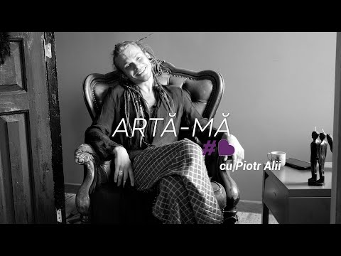 ARTĂ-MĂ. Piotr Alii: „A face sex e o nevoie. A face dragoste e un dar”
