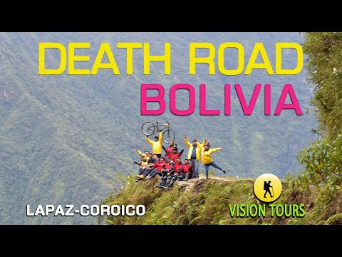 DEATH ROAD BOLIVIA THE MOST DANGEROUS - LAPAZ TO COROICO -VISION TOURS