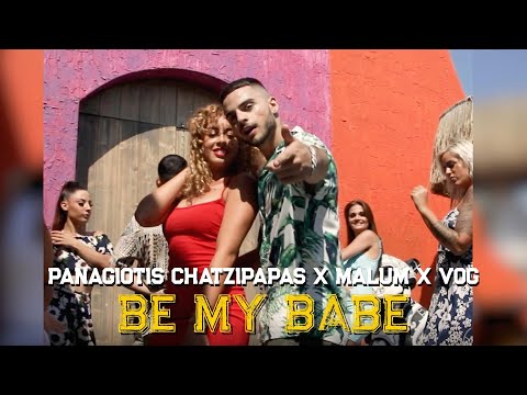 Panagiotis Chatzipapas - Be My Babe feat. Malum, Vog   (Official Video Clip)