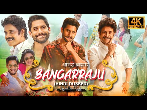 Bangarraju (2022) Hindi Dubbed Full Movie | Starring Nagarjuna Akkineni, Naga Chaitan