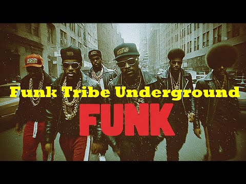 【Vintage Soul Funk Hip Hop】#127 Classic Funk × Modern Hip Hop Fusion  Funk Tribe Underground