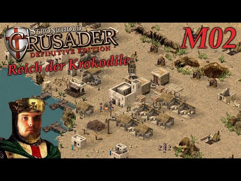 The Base | The Realm of the Crocodiles M02 | Stronghold Crusader - Definitive Edition