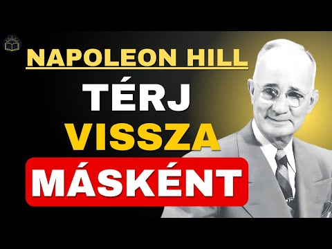 Tűnj el 30 napra – térj vissza felismerhetetlenül | Napoleon Hill