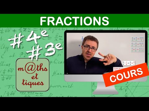LE COURS : Les fractions - Quatrième - Troisième