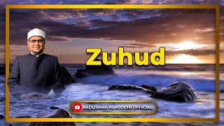 “Zuhud” - Dato' Dr. Badli Shah Alauddin