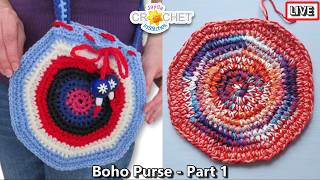 Boho Round Purse Revisited Part 1 - May 11, 2026