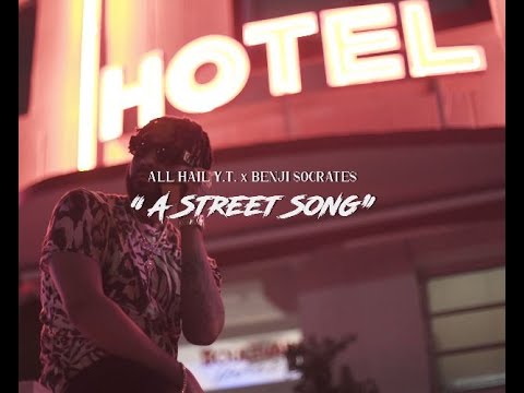 All Hail Y.T. & Benji Socrate$ - A Street Song (Official Video)