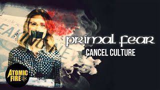 PRIMAL FEAR - Cancel Culture (Official Lyric Video)