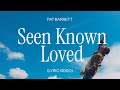 Seen Known Loved