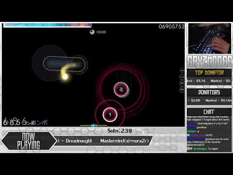 [Live] Gayzmcgee | Mastermind(xi+nora2r) - Dreadnought [Another] +DT SS {#6 480pp FC} - osu!