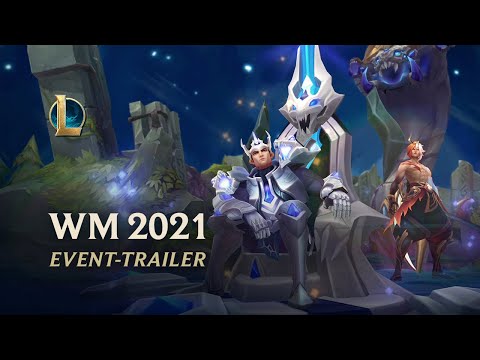 WM 2021 | Offizieller Event-Trailer – League of Legends