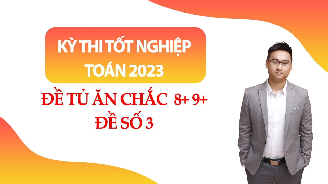 ĐỀ SỐ 3 FULL