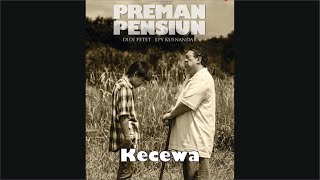 Download lagu Preman Pensiun - Kecewa, Soundtrack 16 mp3