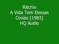 Ritchie - A Vida Tem Dessas Coisas [1983] - HQ ...