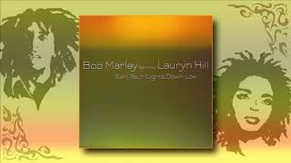 Bob Marley Feat Lauryn Hill -Turn Your Light Down Low