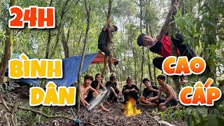 Anh Ba Phai | 24h Cắm Trại Bình Dân - Cao Cấp