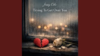 Download lagu Trying to Get over You mp3
