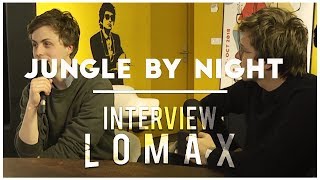 Jungle By Night - Interview Lomax