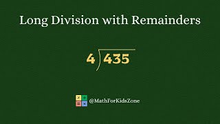 Long Division with Remainders | Step-by-Step Math Lesson for Kids