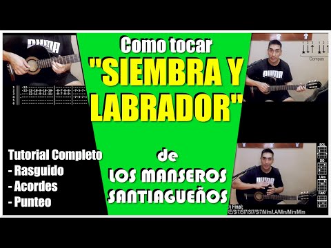 Siembra Labrador - Los Manseros Santiagueños