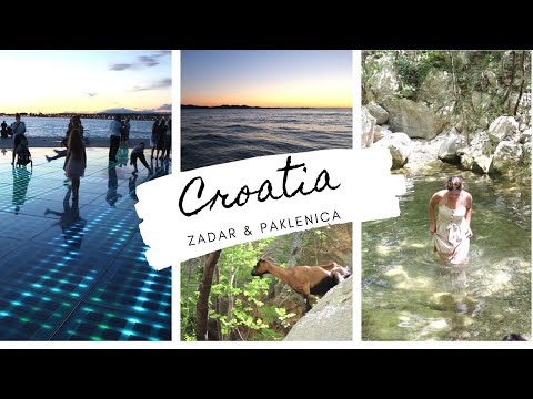 CROATIA holiday - Zadar & Paklenica. Sea organ music, fairy pools & 30km hike