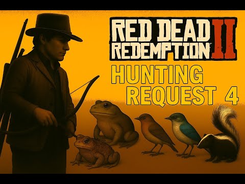 Red Dead Redemption 2: Hunting Request 4 (Perfect Sparrow, Songbird, Toad, Bullfrog & Skunk Guide)