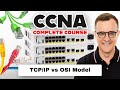 TCP IP Model Vs OSI Model FREE CCNA 200 301 Course 2025