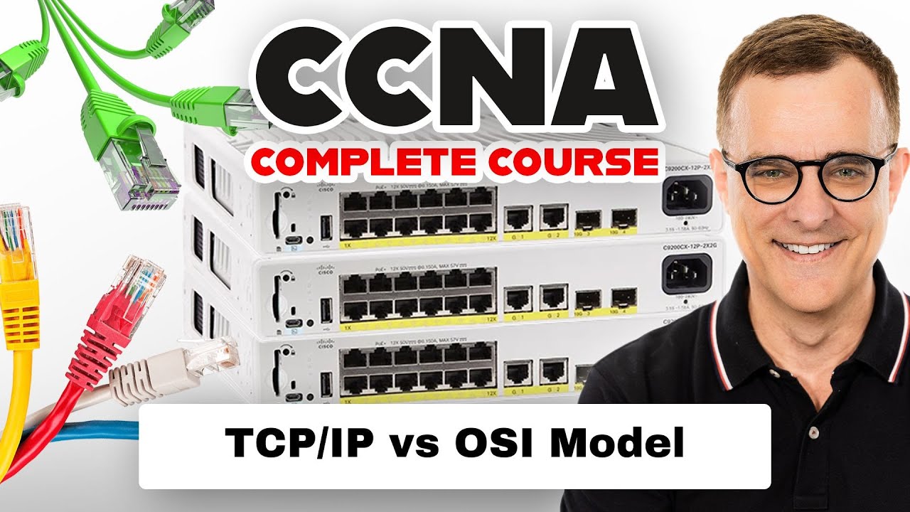 TCP/IP Model vs OSI Model (FREE CCNA 200-301 Course 2025)
