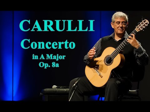 Concerto, Op. 8a - Guitar and Orchestra by Ferdinando Carulli, performed by Edson Lopes