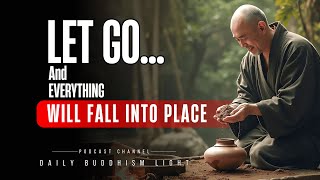 The Day You Stop Worrying… Everything Falls Into Place | BUDDHIST TEACHINGS