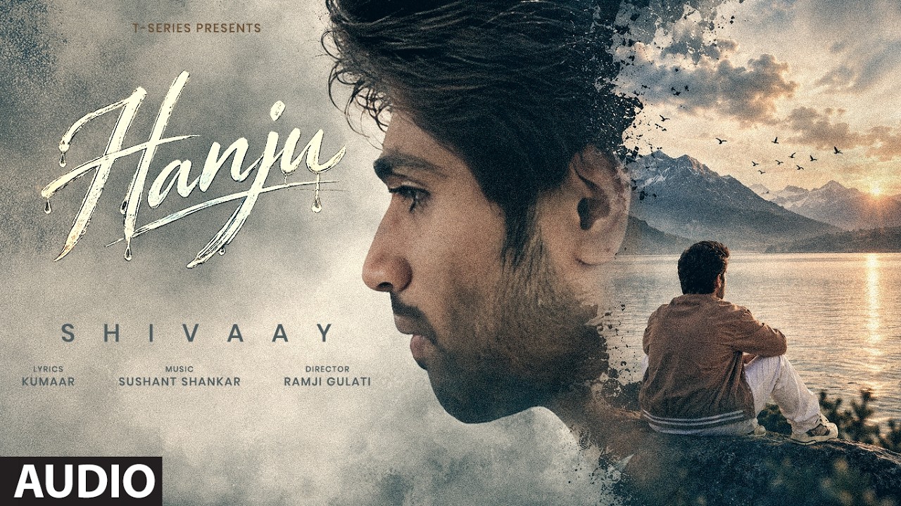 HANJU (Full Audio): SHIVAAY | SUSHANT SHANKAR | KUMAAR | RAMJI GULATI | T-SERIES