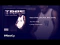 Trae Tha Truth - Days Of My Life Slowed