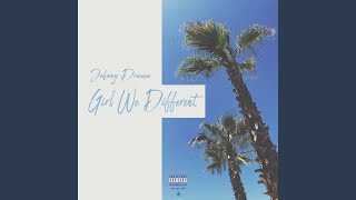 Girl We Different