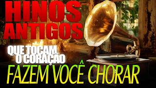 HINOS ANTIGOS - Seleção Especial Hinos Evangelicos Antigos mais tocadas || LETRA 2026