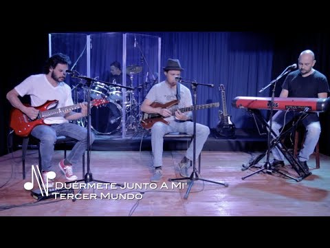 Duérmete Junto a Mi - Tercer Mundo - Autores en Vivo