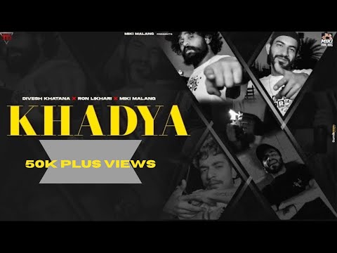 Khadya (Official Video) - Divesh Khatana | @RonLikhari  | Miki Malang | Haryanvi Songs 2022